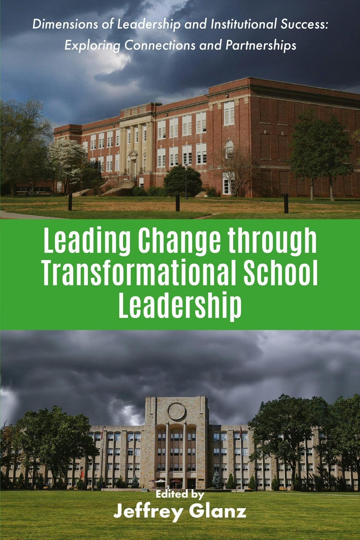Book cover image for Leading Change through Transformational School Leadership ISBN: 9781837089833